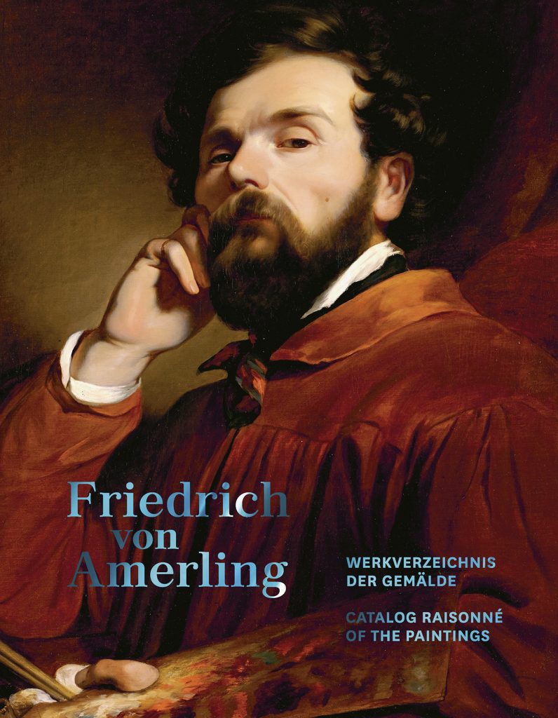 Das vom Dorotheum gesponserte Werkverzeichnis über Friedrich von Amerling